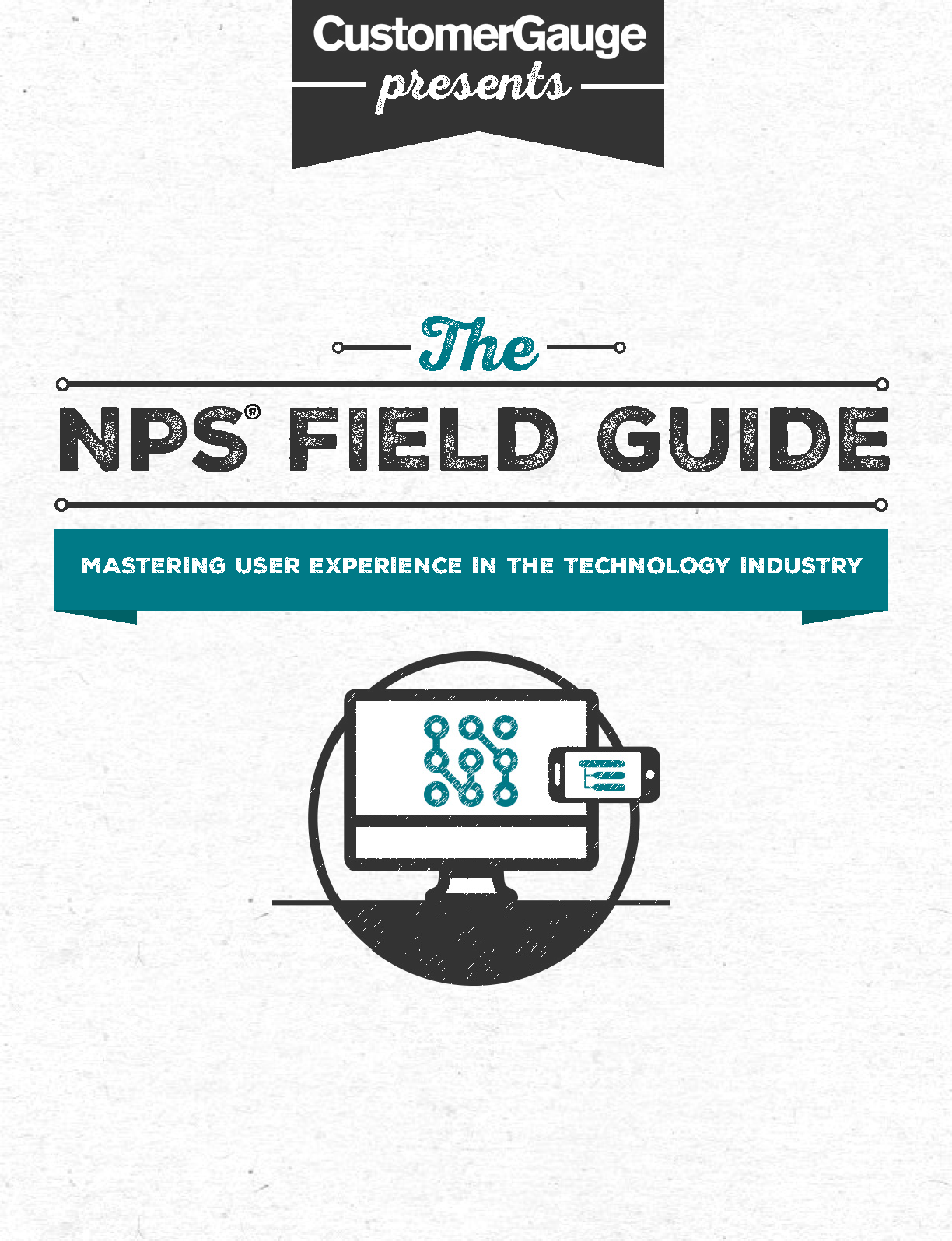 The Net Promoter® Field Guide to Technology